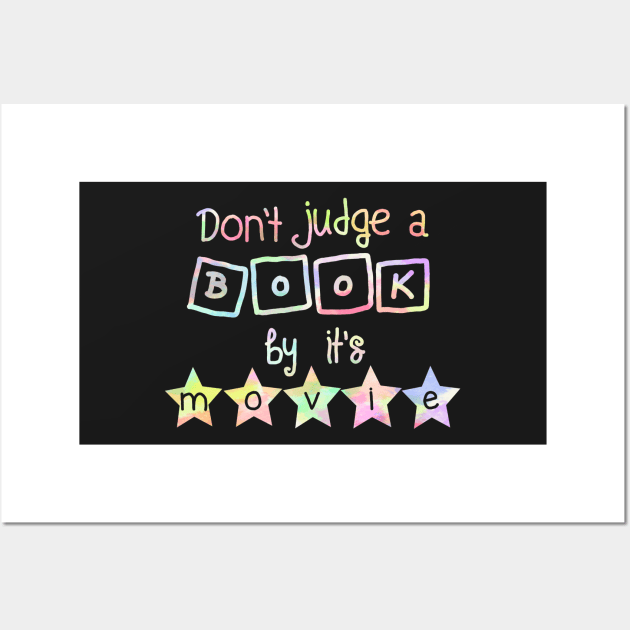 Don't judge a book by it's movie Wall Art by Becky-Marie